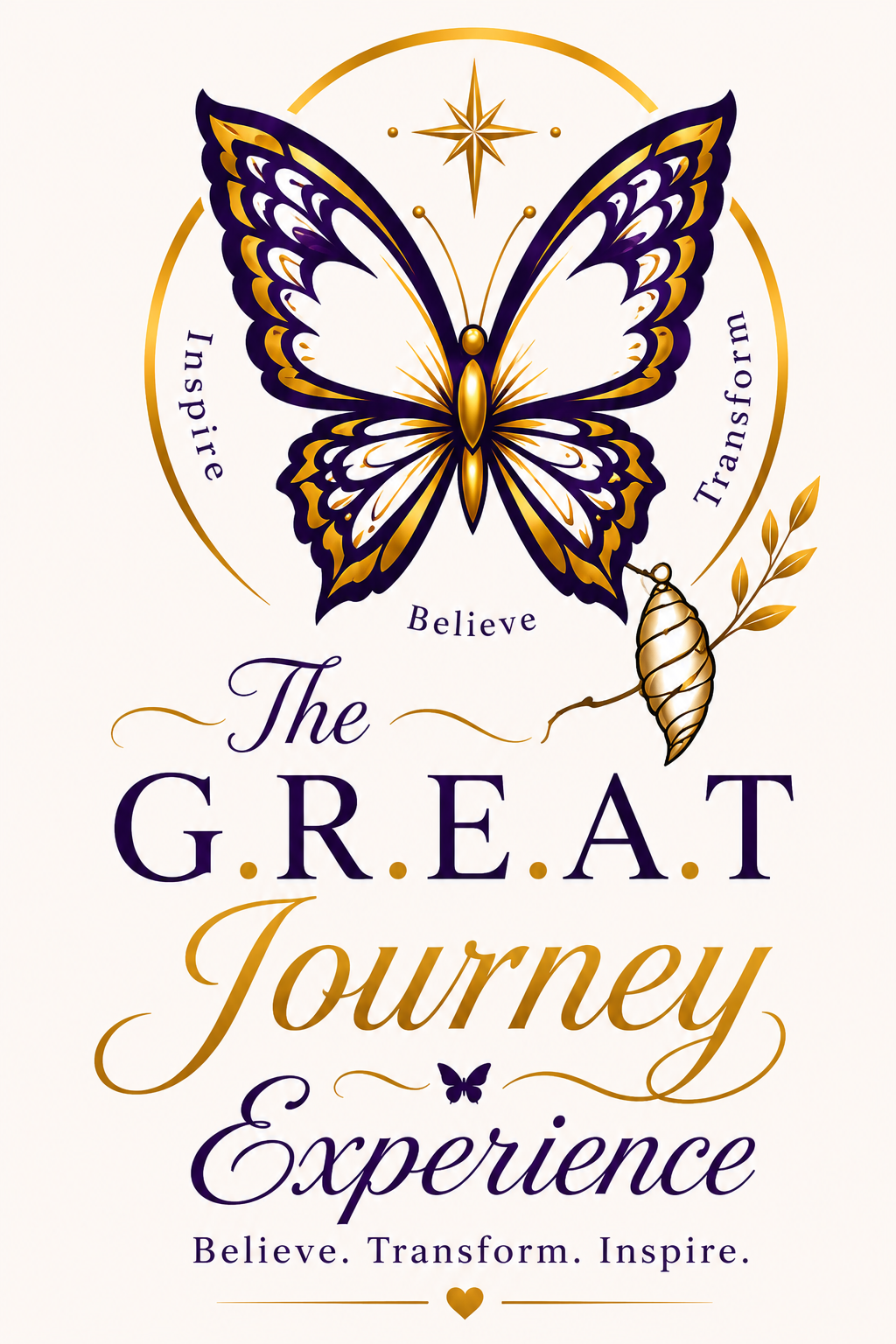 The G.R.E.A.T. Journey Experience emblem — a purple and gold butterfly above the words Believe, Transform, Inspire